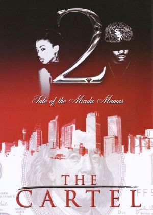 [The Cartel 02] • Tale of the Murda Mamas